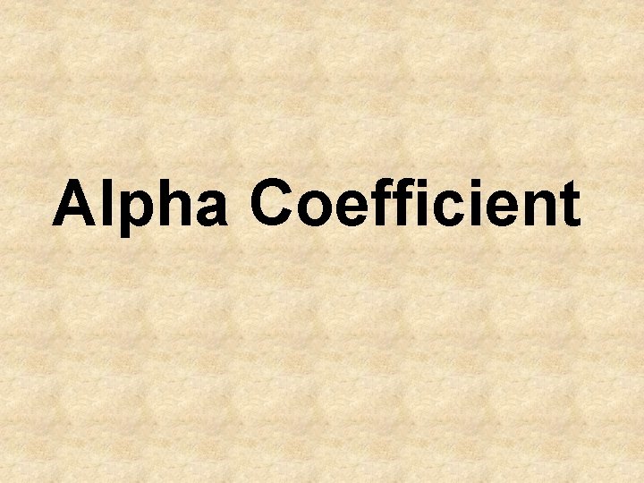 Alpha Coefficient 