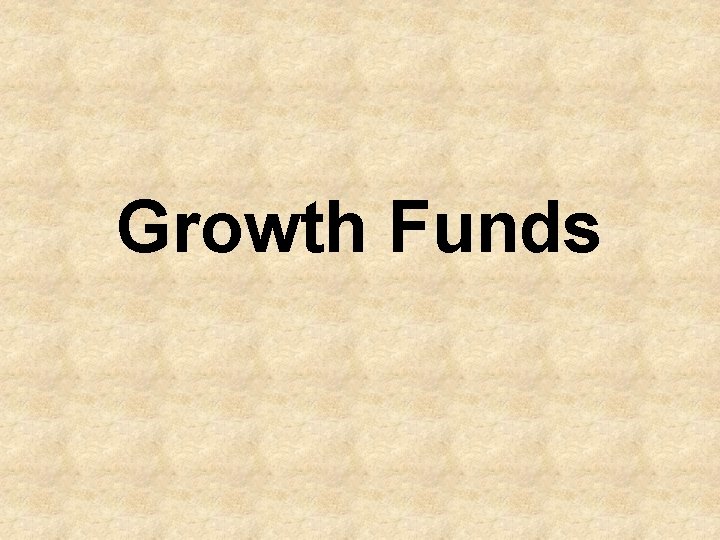 Growth Funds 