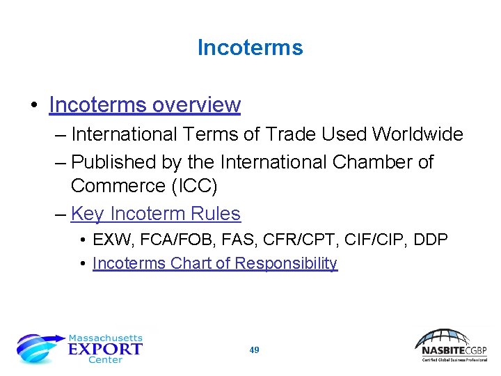 Incoterms • Incoterms overview – International Terms of Trade Used Worldwide – Published by