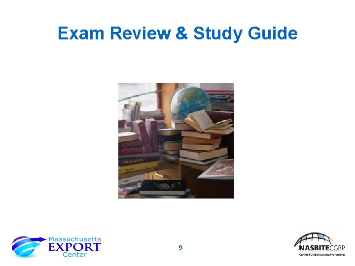 Exam Review & Study Guide 9 