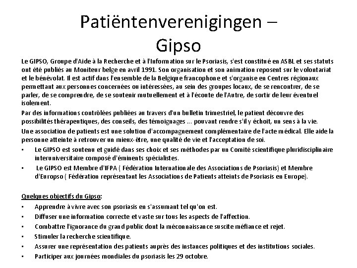 Patiëntenverenigingen – Gipso Le GIPSO, Groupe d'Aide à la Recherche et à l'Information sur