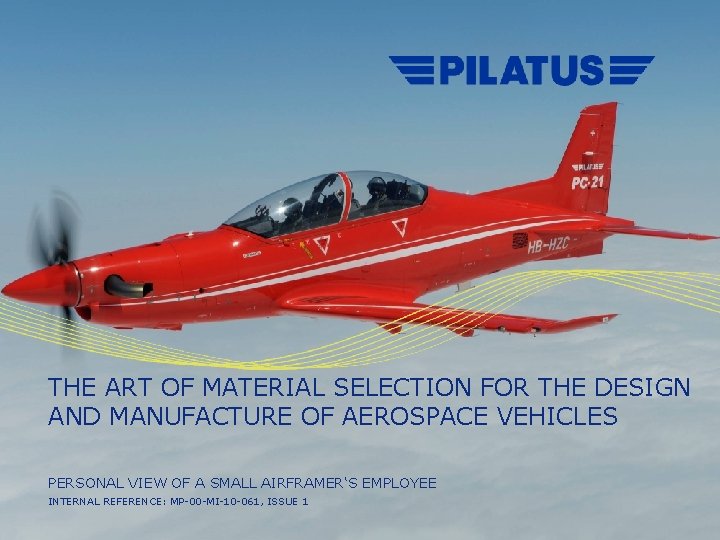 The Art Of Material Selection For The Design