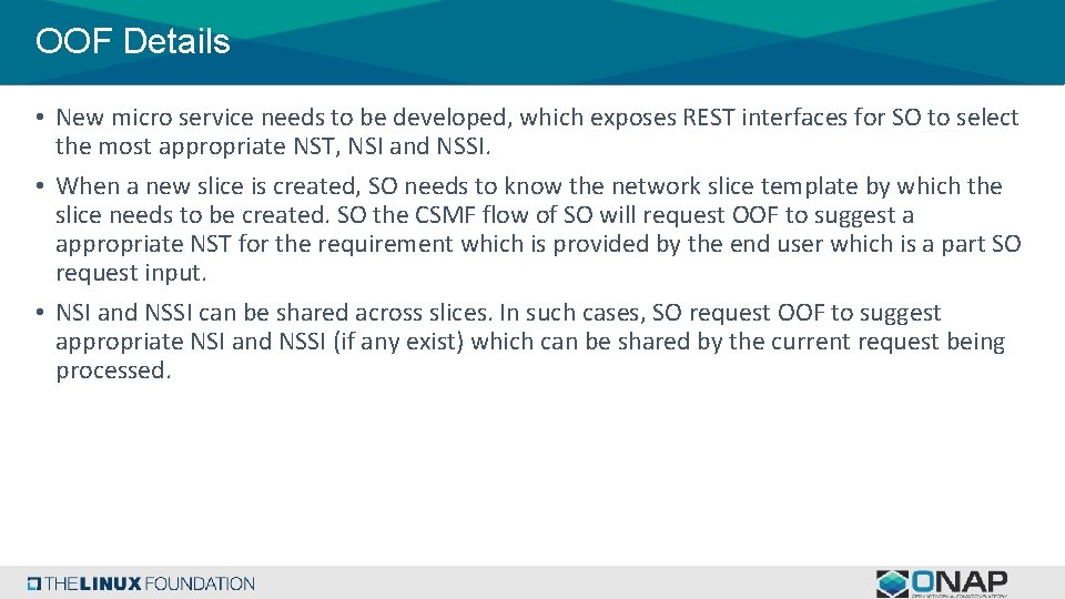 OOF Details • New micro service needs to be developed, which exposes REST interfaces