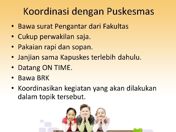 Koordinasi dengan Puskesmas 