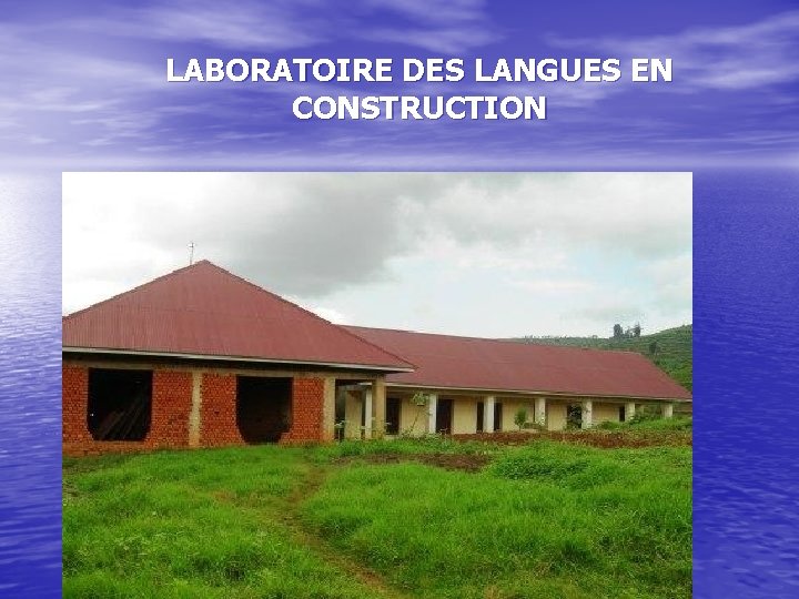 LABORATOIRE DES LANGUES EN CONSTRUCTION 