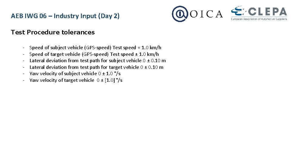 AEB IWG 06 – Industry Input (Day 2) Test Procedure tolerances - Speed of