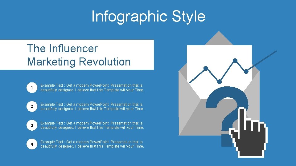 Infographic Style The Influencer Marketing Revolution 1 Example Text : Get a modern Power.