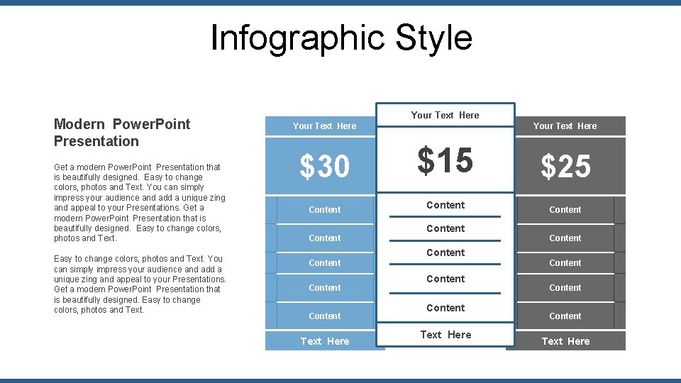 Infographic Style Modern Power. Point Presentation Get a modern Power. Point Presentation that is