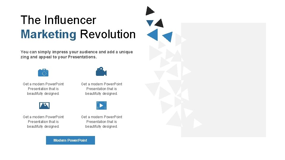 The Influencer Marketing Revolution You can simply impress your audience and add a unique