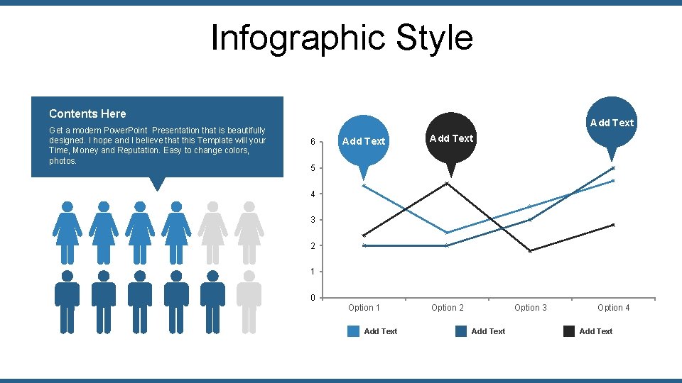 Infographic Style Contents Here Get a modern Power. Point Presentation that is beautifully designed.