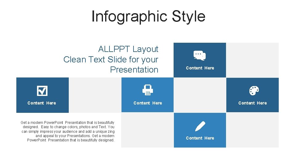Infographic Style ALLPPT Layout Clean Text Slide for your Presentation Content Here Get a