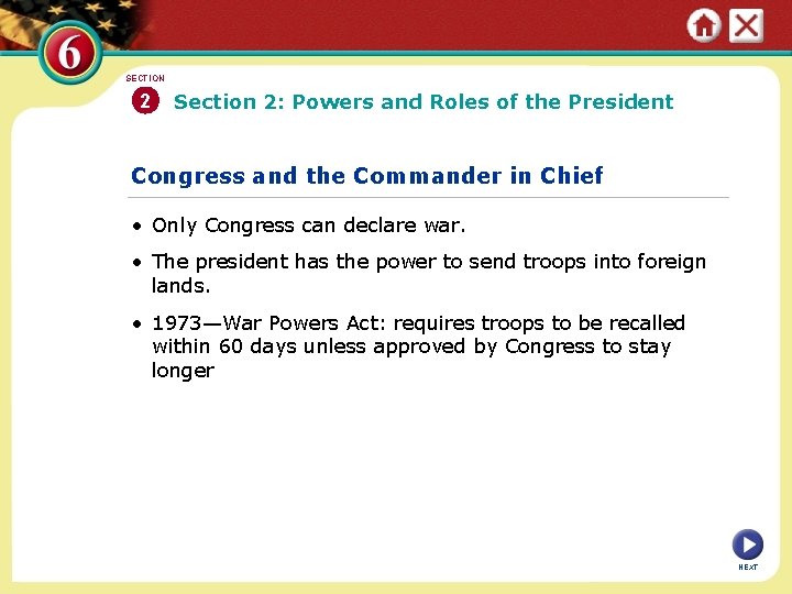 SECTION 2 Section 2: Powers and Roles of the President Congress and the Commander