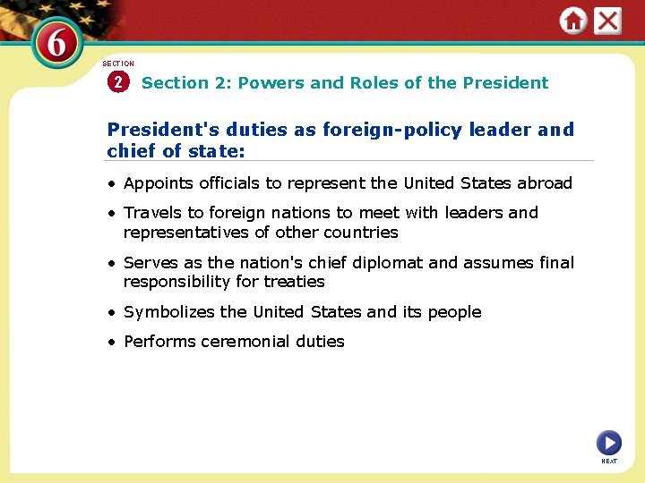 SECTION 2 Section 2: Powers and Roles of the President's duties as foreign-policy leader