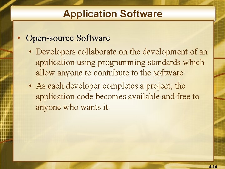 Application Software • Open-source Software • Developers collaborate on the development of an application