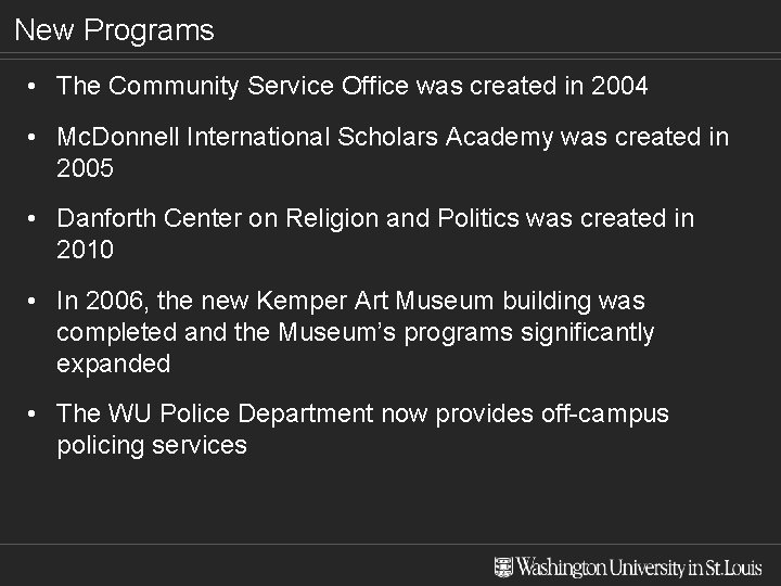 New Programs • The Community Service Office was created in 2004 • Mc. Donnell