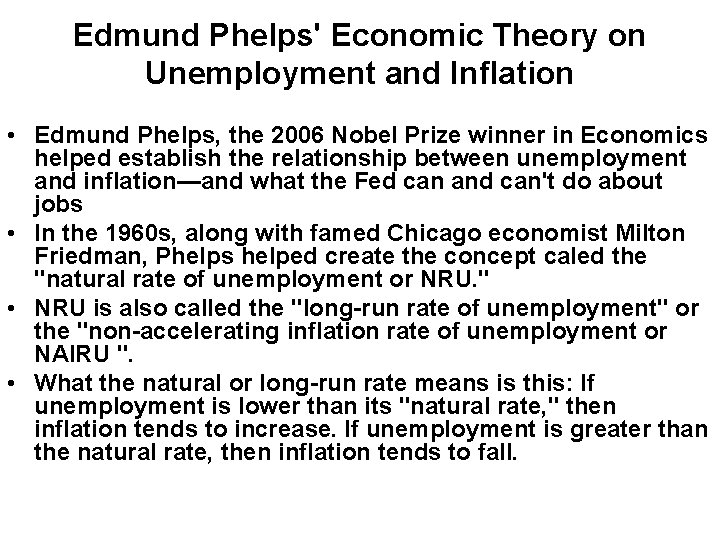 Edmund Phelps' Economic Theory on Unemployment and Inflation • Edmund Phelps, the 2006 Nobel