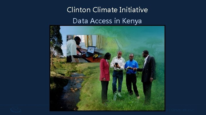 Clinton Climate Initiative Data Access in Kenya 