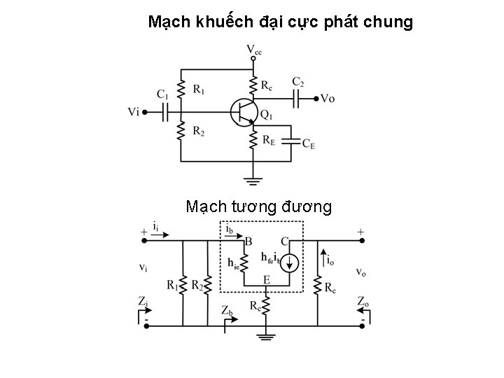 Mạch khuếch đại cực phát chung Mạch tương đương 