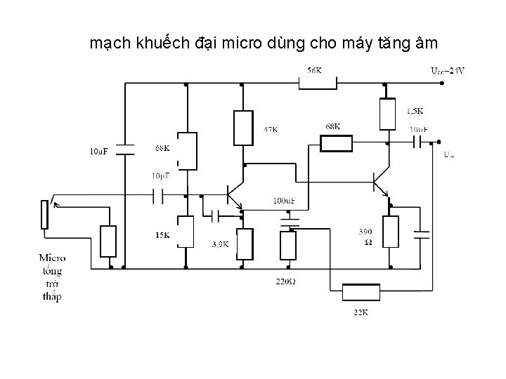 mạch khuếch đại micro dùng cho máy tăng âm 