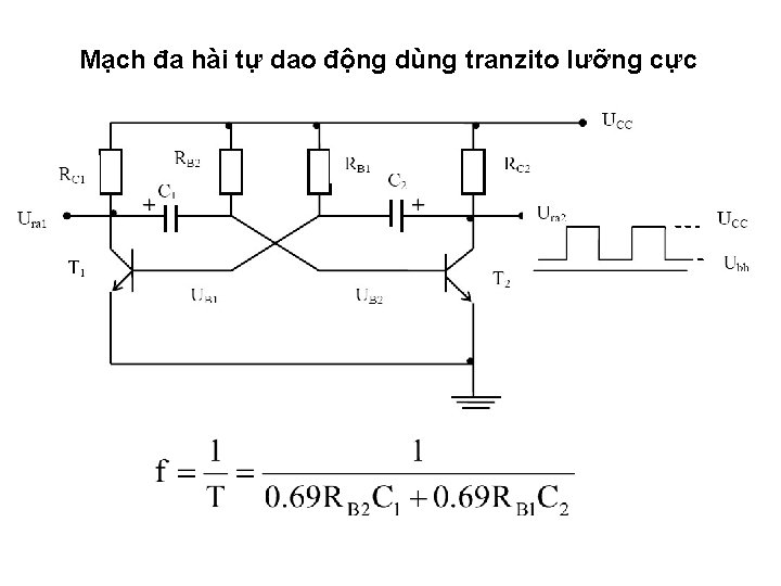 Mạch đa hài tự dao động dùng tranzito lưỡng cực 