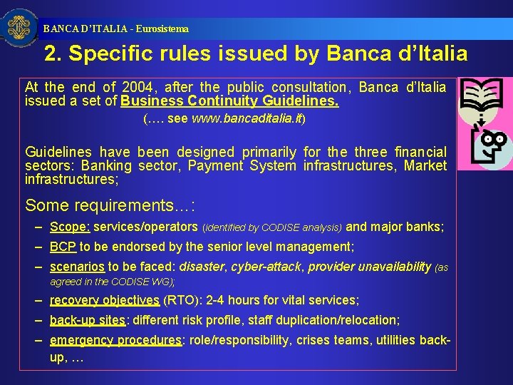 BANCA D’ITALIA - Eurosistema 2. Specific rules issued by Banca d’Italia At the end