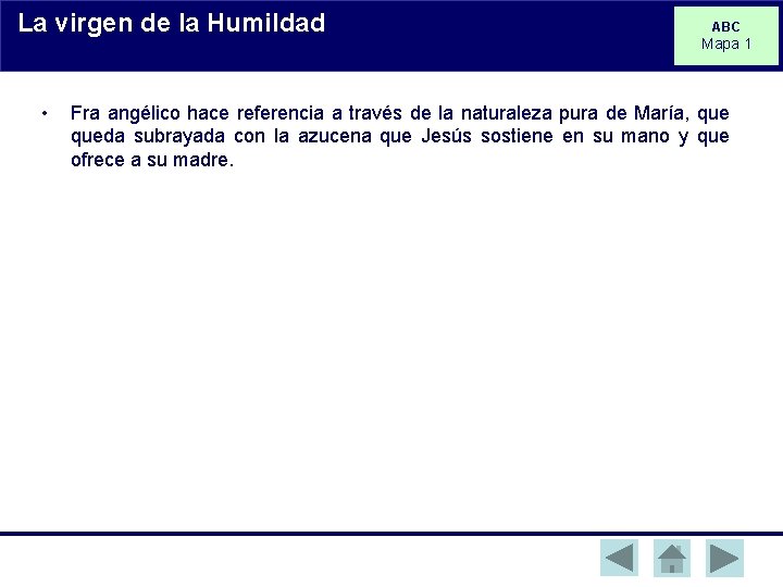 La virgen de la Humildad • ABC Mapa 1 Fra angélico hace referencia a