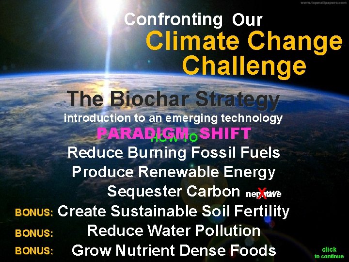 Confronting Our Climate Change Challenge The Biochar Strategy introduction to an emerging technology PARADIGM