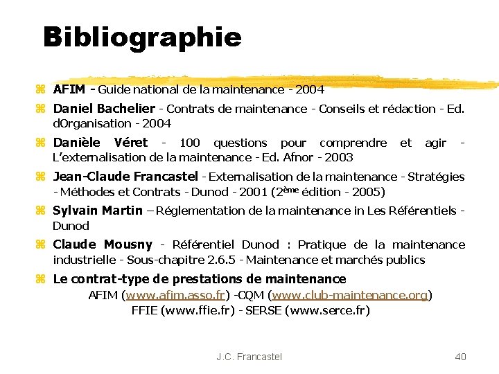 Bibliographie z AFIM - Guide national de la maintenance - 2004 z Daniel Bachelier