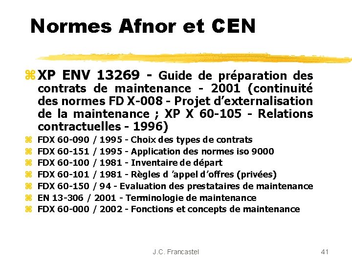 Normes Afnor et CEN z XP ENV 13269 - Guide de préparation des contrats