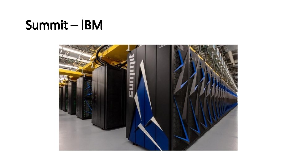 Summit – IBM 