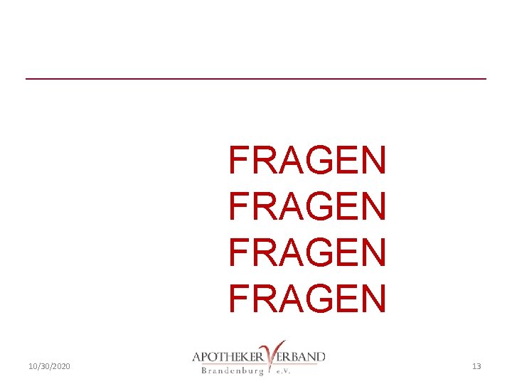 FRAGEN 10/30/2020 13 