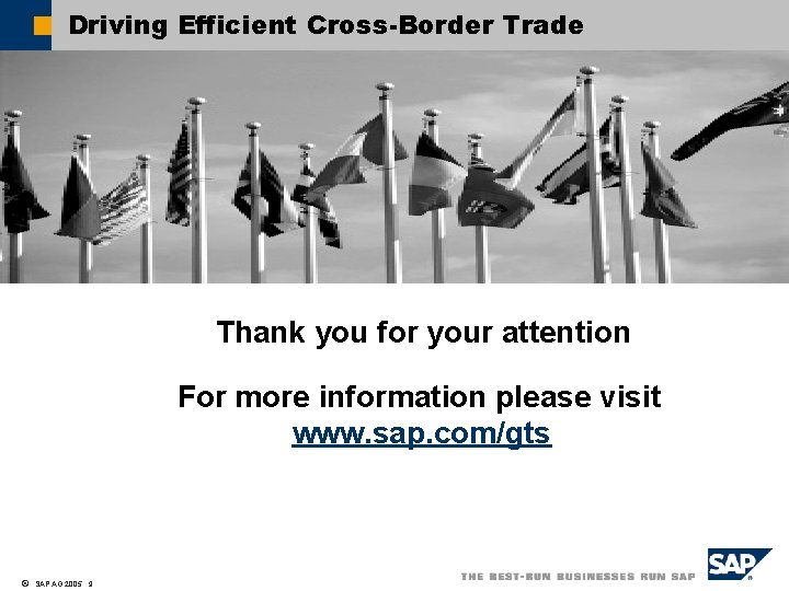 Driving Efficient Cross-Border Trade Thank you for your attention For more information please visit