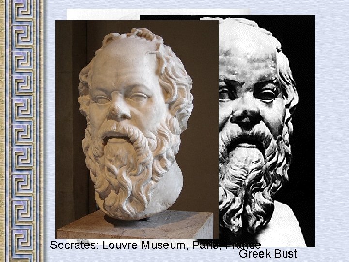 Socrates: Louvre Museum, Paris, France Greek Bust 