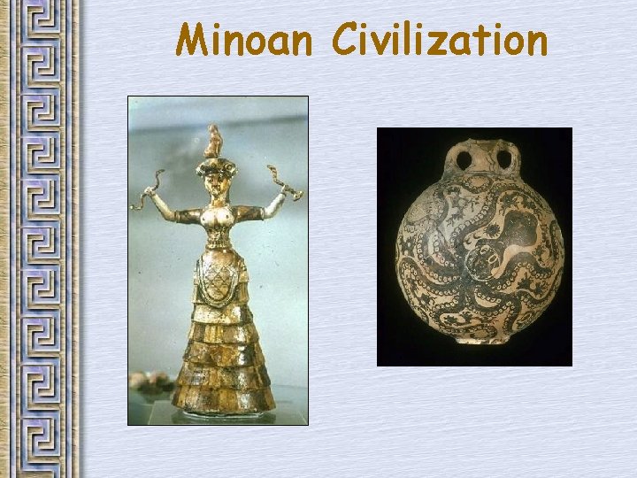 Minoan Civilization 