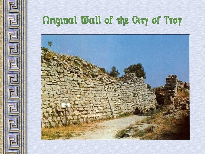 Original Wall of the City of Troy 