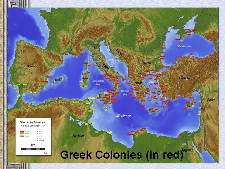 Greek Colonies (in red) 