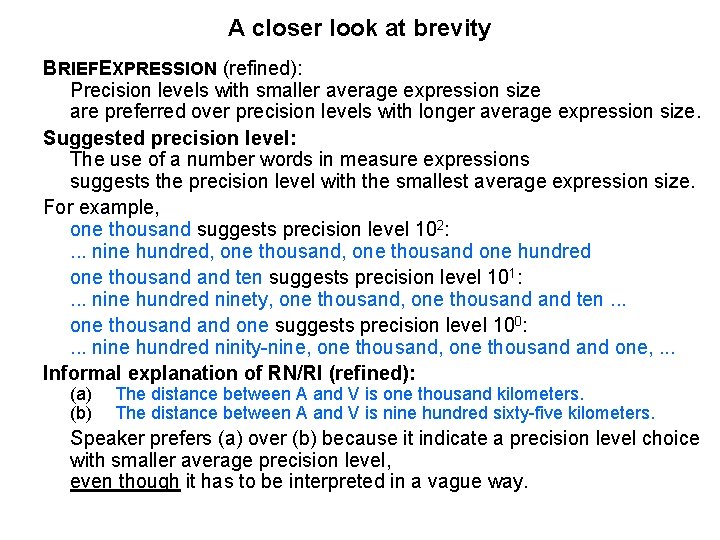 A closer look at brevity BRIEFEXPRESSION (refined): Precision levels with smaller average expression size