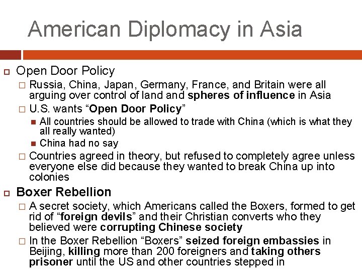 American Diplomacy in Asia Open Door Policy Russia, China, Japan, Germany, France, and Britain