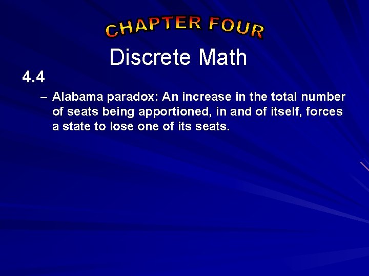 4. 4 Discrete Math – Alabama paradox: An increase in the total number of