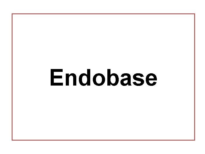 Endobase 