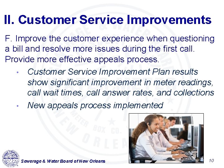 II. Customer Service Improvements F. Improve the customer experience when questioning a bill and