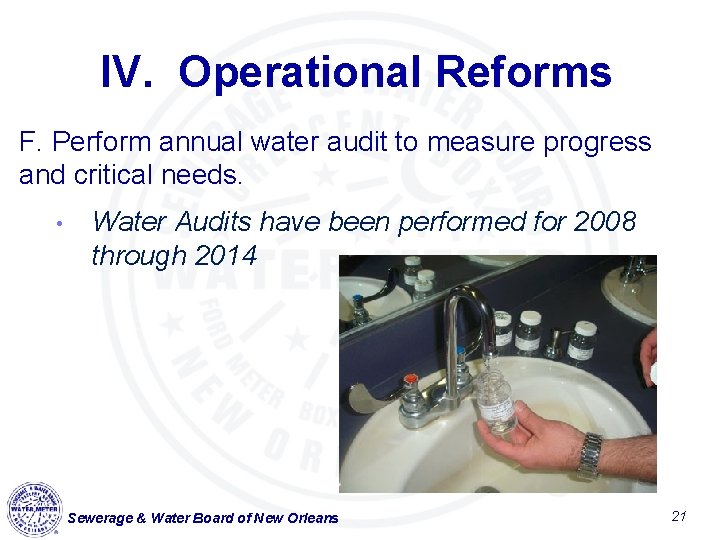 IV. Operational Reforms F. Perform annual water audit to measure progress and critical needs.