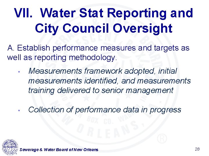 VII. Water Stat Reporting and City Council Oversight A. Establish performance measures and targets