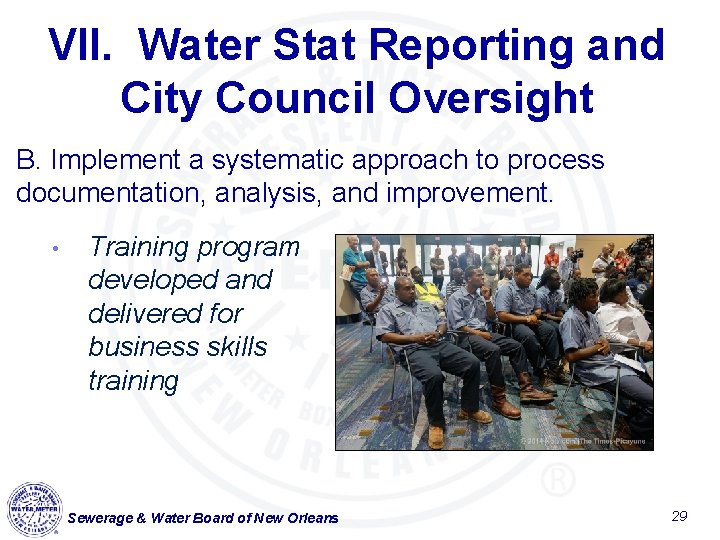 VII. Water Stat Reporting and City Council Oversight B. Implement a systematic approach to