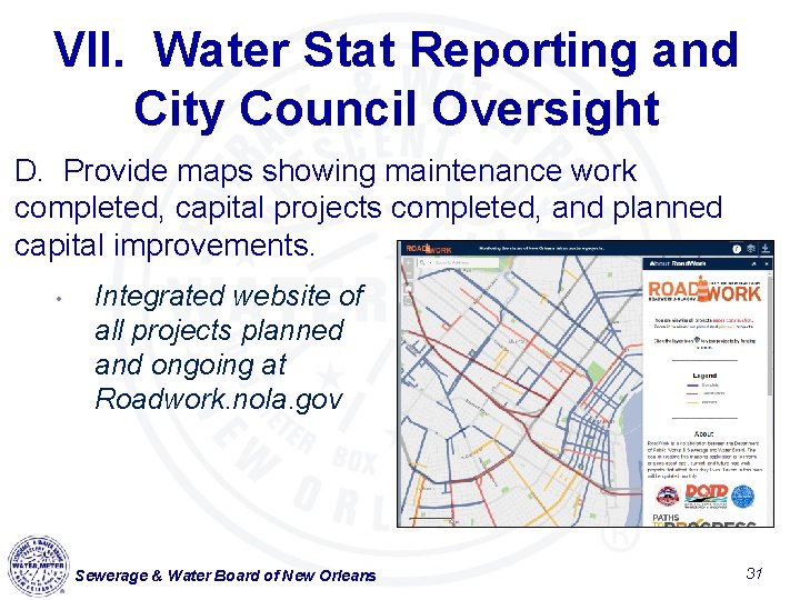 VII. Water Stat Reporting and City Council Oversight D. Provide maps showing maintenance work