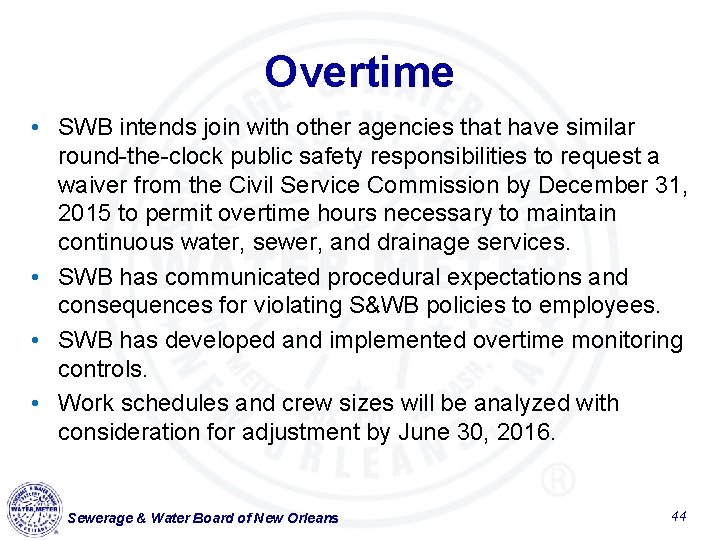 Overtime • SWB intends join with other agencies that have similar round-the-clock public safety