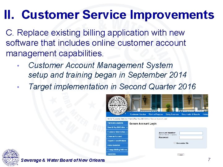 II. Customer Service Improvements C. Replace existing billing application with new software that includes