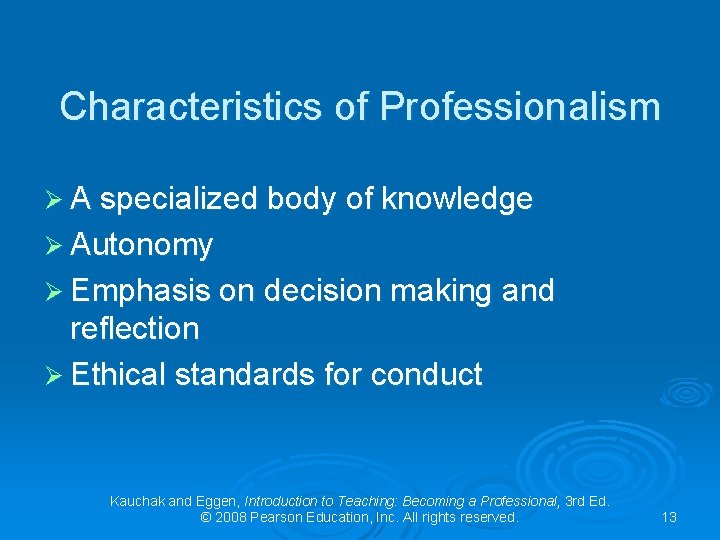 Characteristics of Professionalism Ø A specialized body of knowledge Ø Autonomy Ø Emphasis on Characteristics of Professionalism Ø A specialized body of knowledge Ø Autonomy Ø Emphasis on