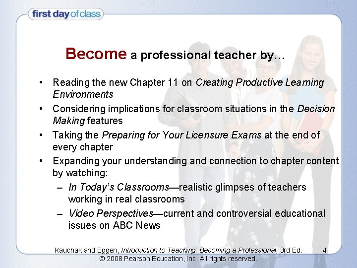 Become a professional teacher by… • Reading the new Chapter 11 on Creating Productive