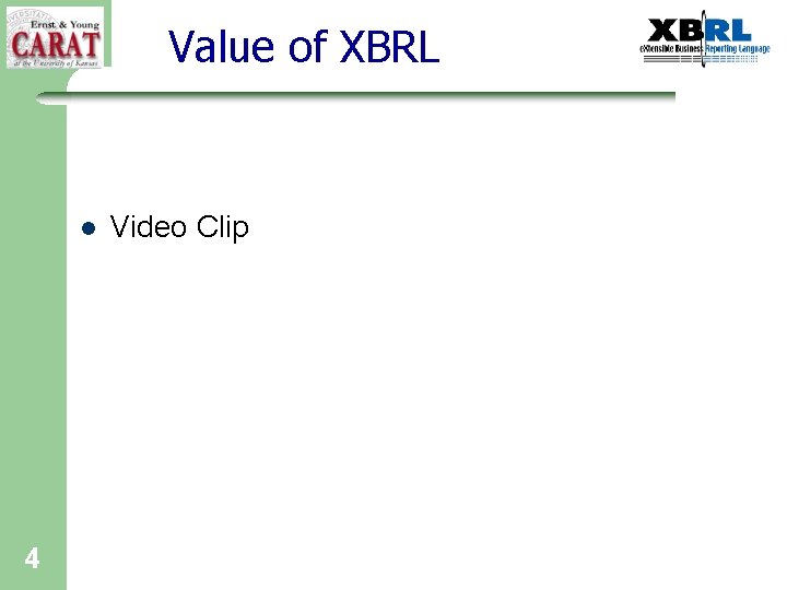 Value of XBRL l 4 Video Clip 